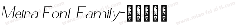 Meira Font Family字体转换